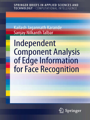 cover image of Independent Component Analysis of Edge Information for Face Recognition